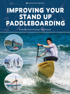 cover image of Improving Your Stand Up Paddleboarding